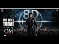 The Wild Theme | OM Chapter 1: Udhiram – The Blood Wood | Dhanush | Sai Abhyankkar