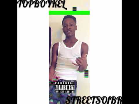 TOPBOYKEL- streets of br