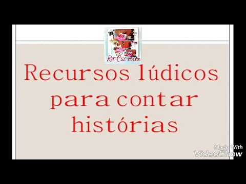 Quais recursos lúdicos podemos usar pra contar história?