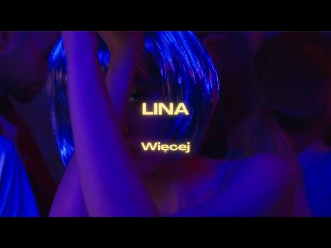 LINA - Więcej (lyric video)