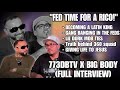 773DBTV X BIG BODY BECOMING LATIN KING LIL DURK MOB TIES FED TIME 360 SQUAD TRUTH FULL INTERVIEW
