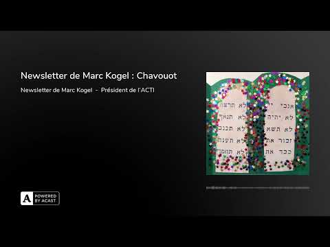 Newsletter de Marc Kogel : Chavouot