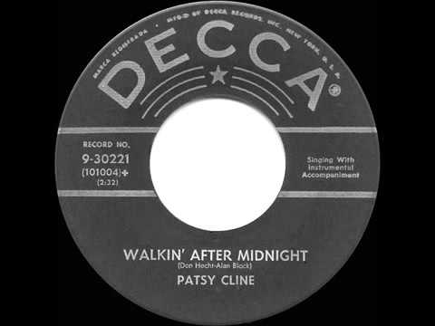 1957 HITS ARCHIVE  Walkin’ After Midnight   Patsy Cline her original hit version