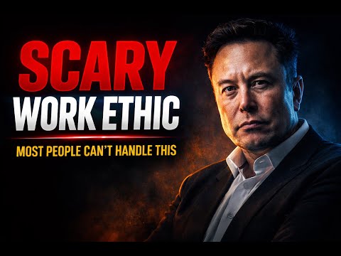 SCARY WORK ETHIC – Elon Musk’s Brutal Truth About Success (Most People Can’t Handle This)