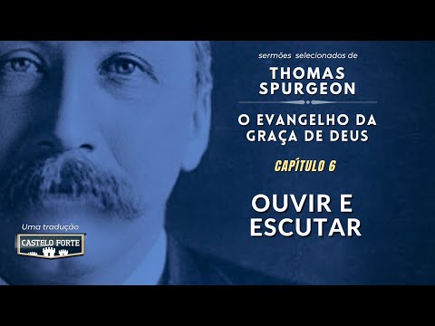 Ouvir e Escutar - Thomas Spurgeon (Audiobook)