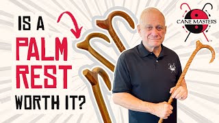 Why Canes Should (& Should Not) Have a Palm Rest