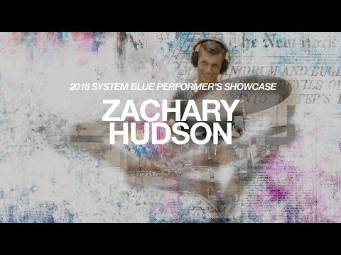System Blue Performers Showcase Zach Hudson - Drum Set