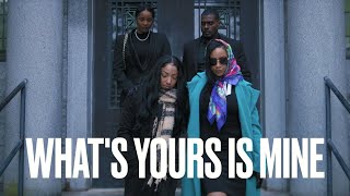 What's Your's Is Mine Trailer Two  - 4K