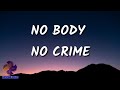 Taylor Swift Swift - No Body No Crime (Lyrics) Ft. HAIM