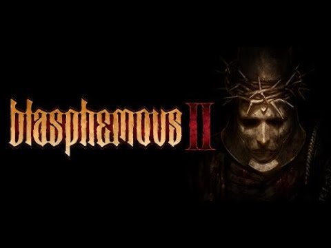 Blasphemous 2 (Pt. 1)