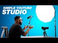 My Simple YouTube Studio Setup High Quality Video Audio