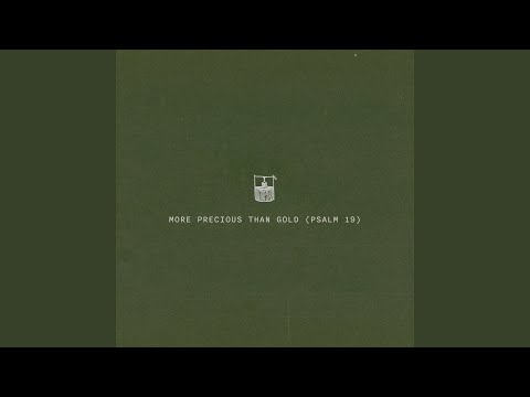Thumbnail for More Precious Than Gold (Psalm 19) video