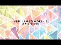 HERE I AM TO WORSHIP | KIDS' PRAISE COMPANY (LYRIC VIDEO)