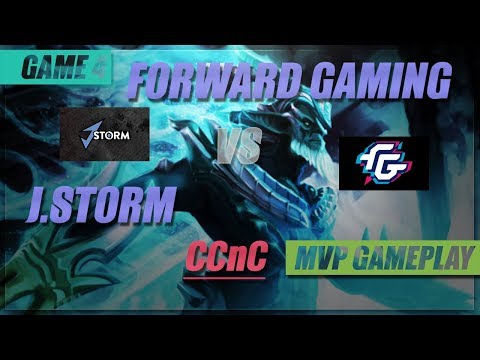 CCnC MVP Gameplay | J.Storm vs Forward Gaming | Game 4