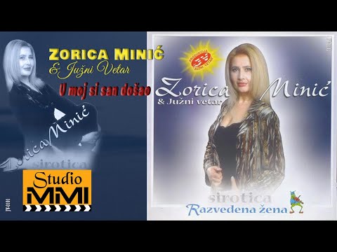 Zorica Minic i Juzni Vetar - U moj si san dosao (Audio 2001)