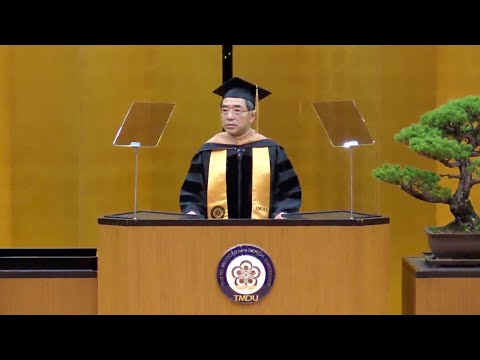 2022年度東京医科歯科大学 大学院入学生の皆さんへ学長式辞