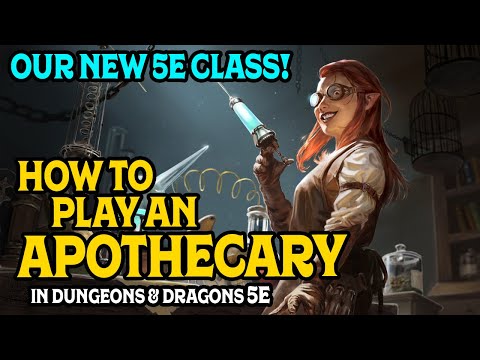 How To Play an Apothecary in D&D 5e with @DnDDeepDive