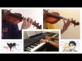 Kirameki - Violin and Piano cover (Shigatsu wa ...