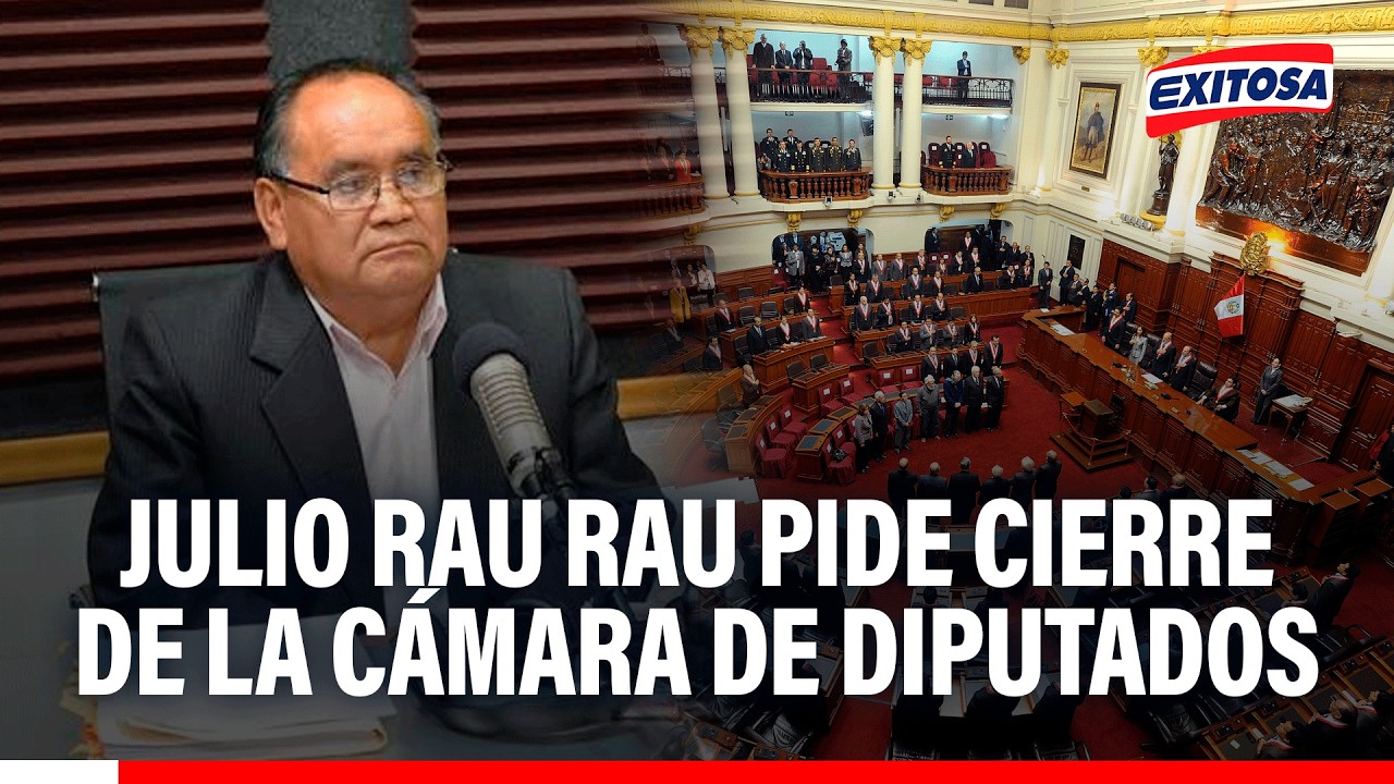 🔴🔵 Julio Rau Rau critica a oposición y pide cierre de la Cámara de Diputados