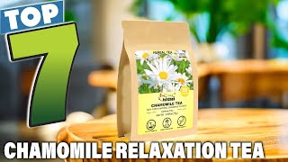 7 Best Chamomile Teas for Relaxation and Sleep