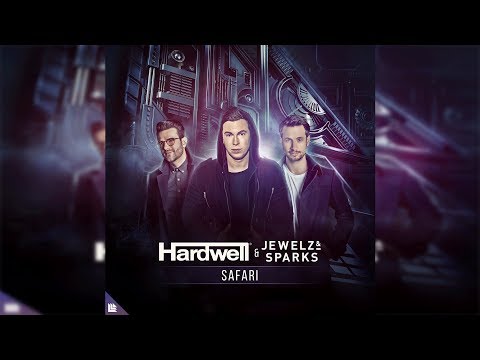 Hardwell x Jewelz & Sparks - Safari (Audio)