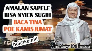 Download lagu AMALAN SEPELE BISA NYIEN KAYA ' Dok Alm Abuya Uci Turtusi' mp3 Download lagu AMALAN SEPELE BISA NYIEN KAYA ' Dok Alm Abuya Uci Turtusi' mp3