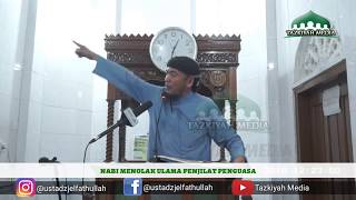 Download lagu Nabi Melarang Menjadi Penjilat dan Menipu Umat, Ustadz Jel Fathullah mp3