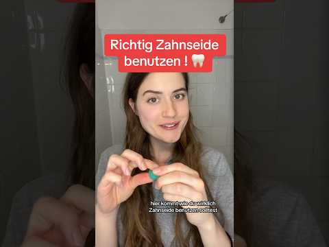 Richtig Zahnseide benutzen 🦷🪥 #zahnärztin erklärt #zähneputzen