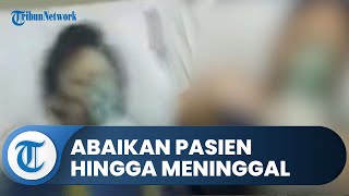 Viral Video Pasien Disebut Diabaikan Pihak RS hingga Meninggal Dunia, Isi Tabung Oksigen Habis