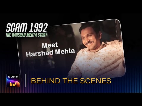 Thumbnail of the video: Scam 1992 - Meet Harshad Mehta | Behind The Scenes