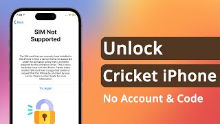 How to Unlock Cricket iPhone without Account and Code | Any Carrier