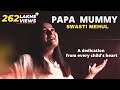 Papa Mummy Swasti Mehul