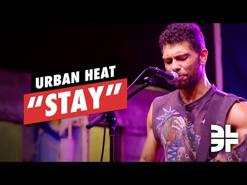 Urban Heat - Stay - LIVE (Rolling Happy Hour)