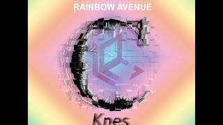 Knes x (cloud) Cluster - [Rainbow Avenue].tease
