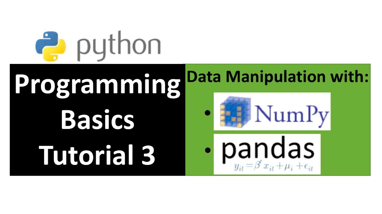 Python coding tutorial 3 - Data Manipulation w. Numpy and Pandas