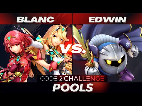 CODE 2: Challenge! Pools - Blanc (Pyra & Mythra) VS Edwin (Meta Knight)