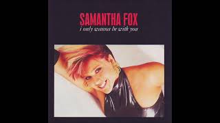 Samantha Fox - 1988 - I Only Wanna Be With You