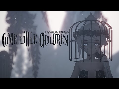 Come little Children 【Halloween MMD MV// Original Animation】