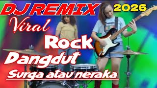 Download lagu DJ REMIX ROCK DANGDUT SURGA ATAU NERAKA FULL BASS JEDAG JEDUG NONSTOP PALING ASYIK DI DENGAR 2025 mp3 Download lagu DJ REMIX ROCK DANGDUT SURGA ATAU NERAKA FULL BASS JEDAG JEDUG NONSTOP PALING ASYIK DI DENGAR 2025 mp3