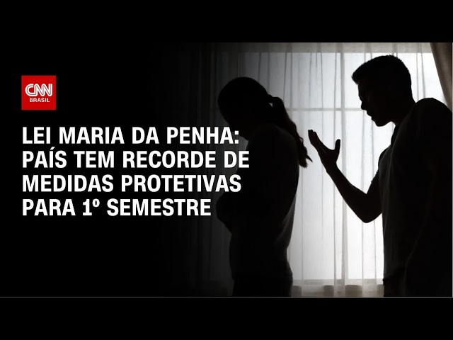 Brasil registra recorde de medidas protetivas nos 20 anos da Maria da Penha | CNN NOVO DIA