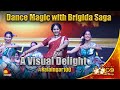 Dance Magic With Brigida Saga A Visual Delight Kalaignar 100 Kalaignar TV