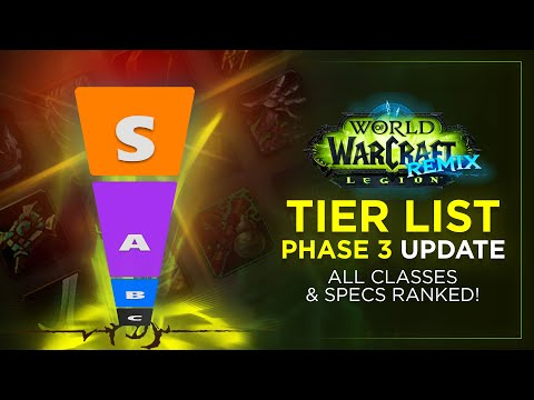 Legion Remix TIER LIST – Best Classes in Phase 3