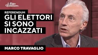 Travaglio: "Per tre anni ci hanno detto che andava tutto bene e gli elettori si sono incazzati"