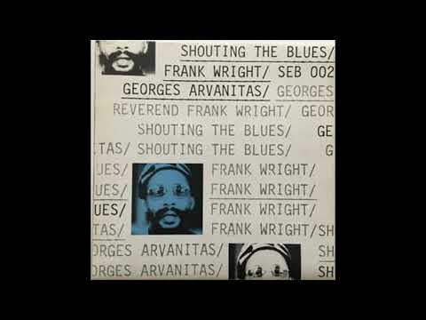 Frank Wright/Georges Arvanitas - Shouting the Blues