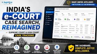India's e-Court Case Search, Reimagined | Supreme Court & High Court Case Tracking | Jupitice