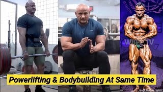 Powerlifting & Bodybuilding at same time | Bodybuilding | Powerlifting #youtubevideo