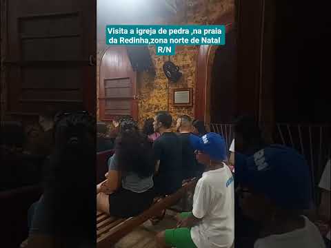 Venha conhecer essa linda igreja de pedra,  na praia da redinha Zona norte de Natal R/N