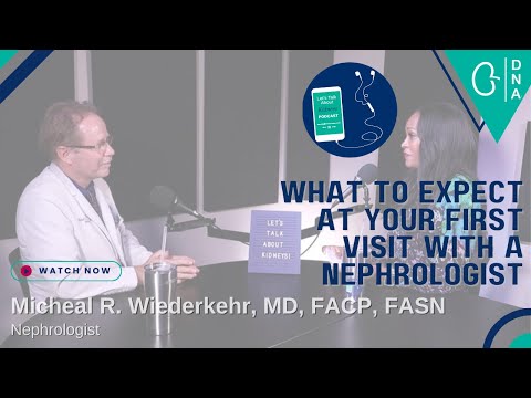 What to Expect at Your First Visit with a Nephrologist