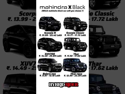 Mahindra dark colors price #mahindra #scorpio #thar #tharrox #belero #xuv700 #xuv500 #hybridrider#h2