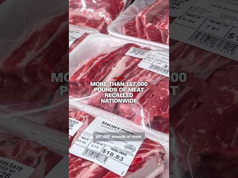 More than 167,000 pounds of meat recalled nationwide